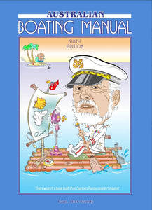 Australian Boating Manual 6th Edition - NEW EDITION