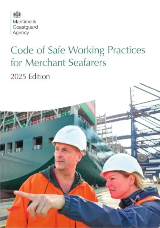 Code of Safe Working Practices for Merchant Seafarers (COSWP) 2025
