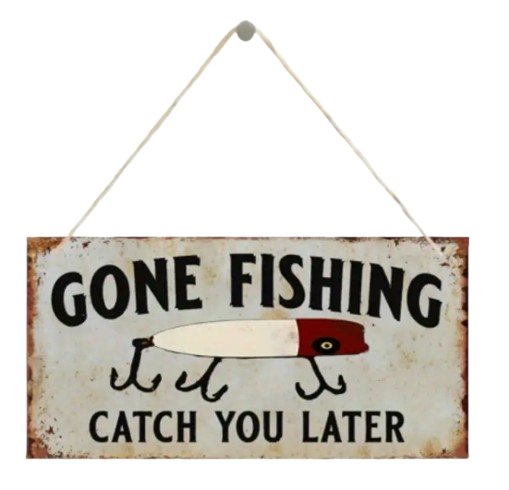 Gone Fishing Sign