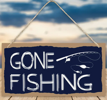 Load image into Gallery viewer, Gone Fishing Sign
