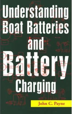 Understanding Boat Batteries & Battery Charging
