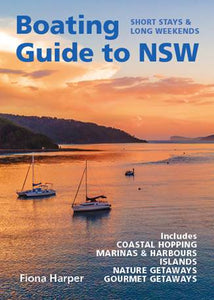 Boating Guide to NSW - Short stays and long weekends