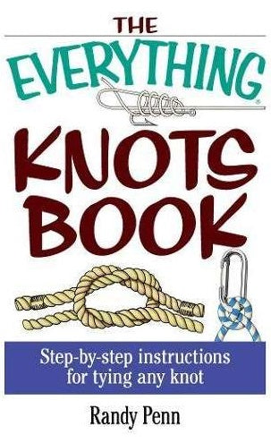 The everything Knots Book